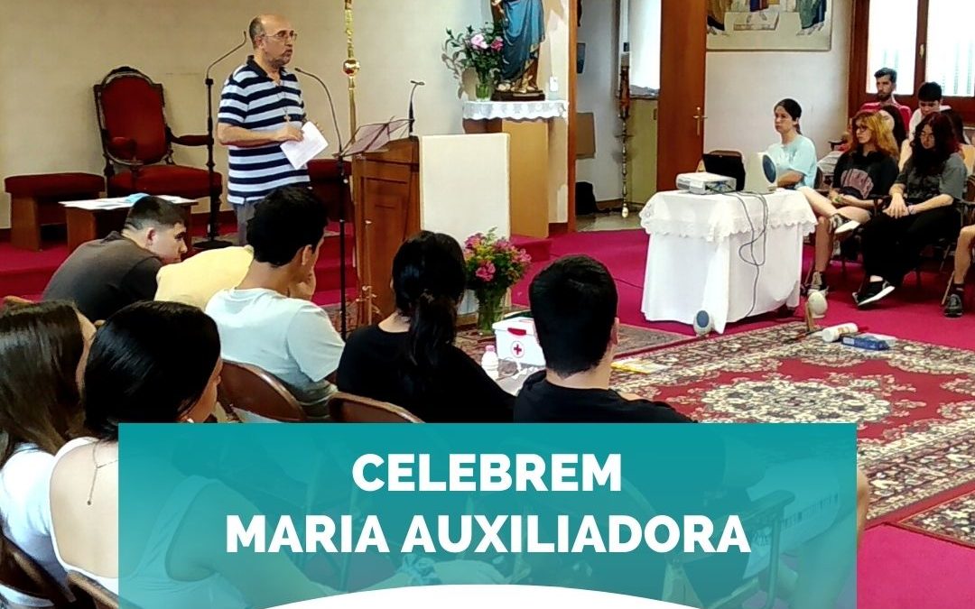 Celebrem Maria Auxiliadora!