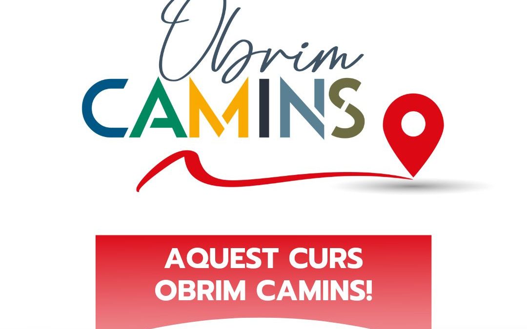 Aquest curs 2022-2023 OBRIM CAMINS!