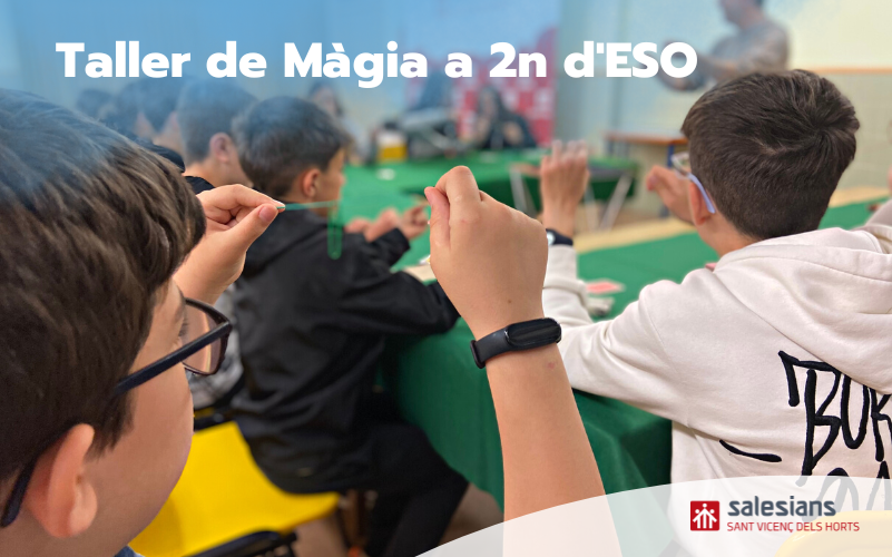 Taller de Màgia a 2n d’ESO