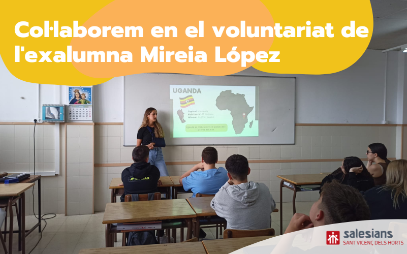 Col·laborem en el voluntariat de l’exalumna Mireia López