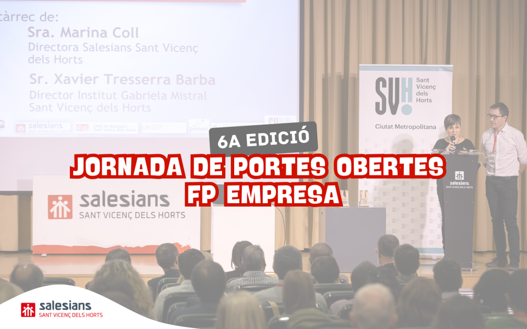 La 6a edició de la Jornada #FPempresa s’ha celebrat a l’auditori dels Salesians Sant Vicenç dels Horts